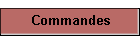 Commandes