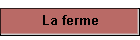 La ferme