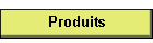 Produits